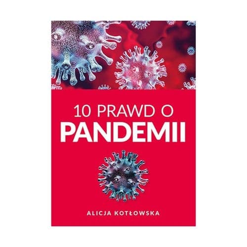 10 Prawd o pandemii