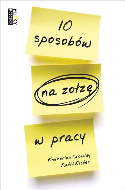 10 sposobów na zołzę w pracy