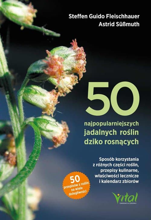 50 najpopularniejszych roślin dziko rosnących