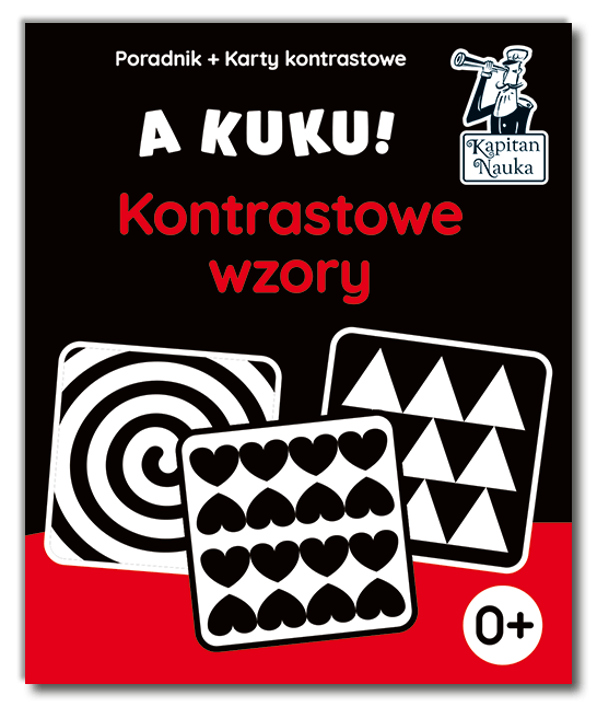 A kuku! Kontrastowe wzory. Poradnik + karty kontrastowe Karty z kontrastowymi wzorami dla dzieci od pierwszych dni życia