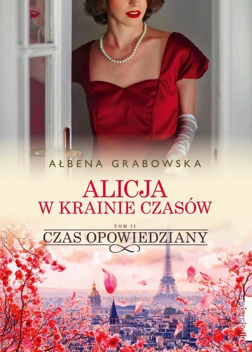 Alicja w krainie czasów Tom 2 Czas opowiedziany