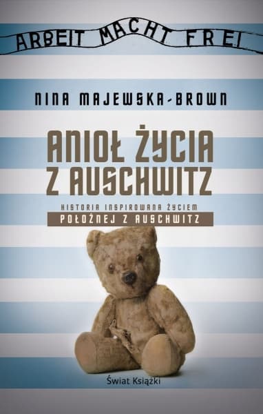 Anioł życia z Auschwitz