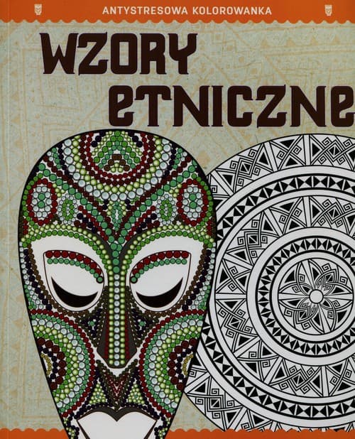 Antystresowa kolorowanka 5 Wzory etniczne Kreatywna terapia antystresowa