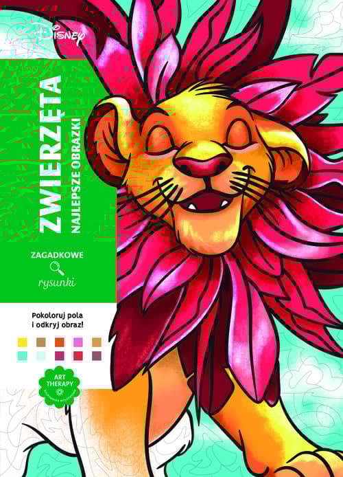 Art therapy. Kolorowanka antystresowa. Disney. Zwierzęta. Najlepsze obrazki. Zagadkowe rysunki