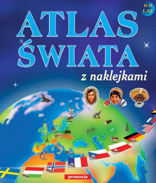 Atlas świata z naklejkami 6-8 lat