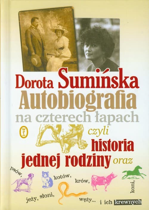 Autobiografia na czterech łapach czyli historia jednej rodziny