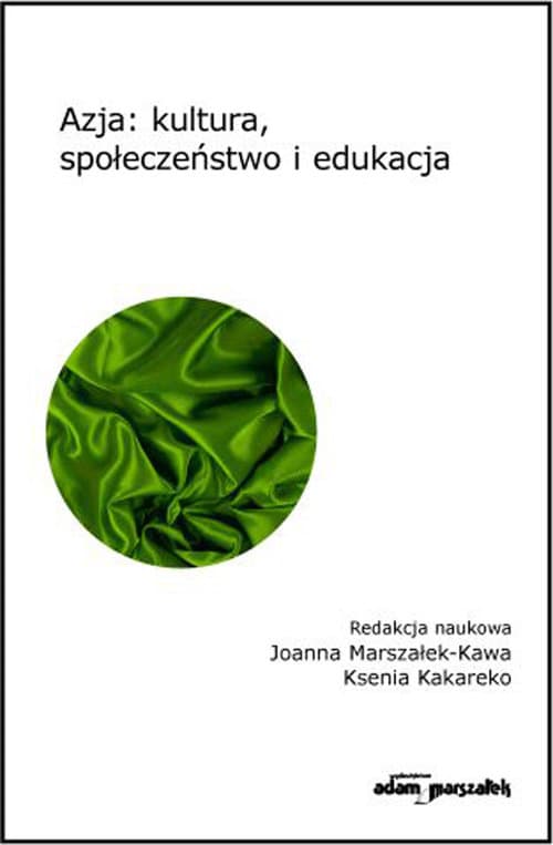 Azja: kultura, społeczeństwo i edukacja