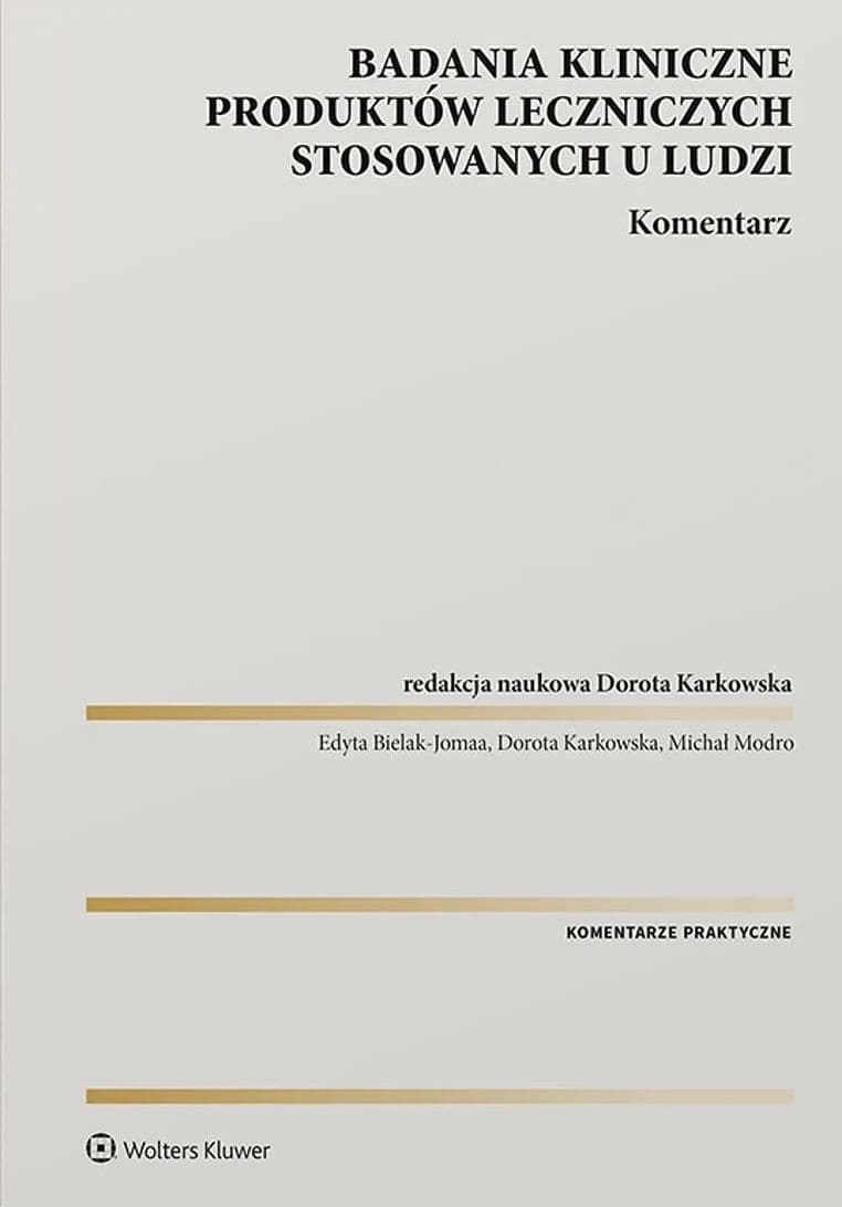 Badania kliniczne produktów leczniczych...