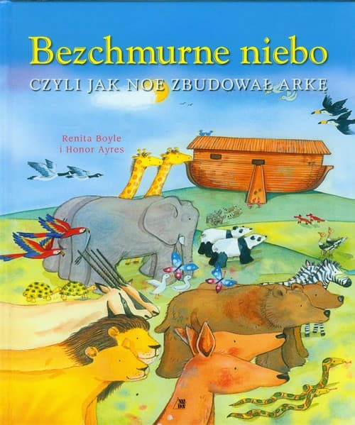 Bezchmurne niebo czyli jak Noe zbudował arkę