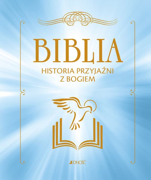 Biblia Historia przyjaźni z Bogiem