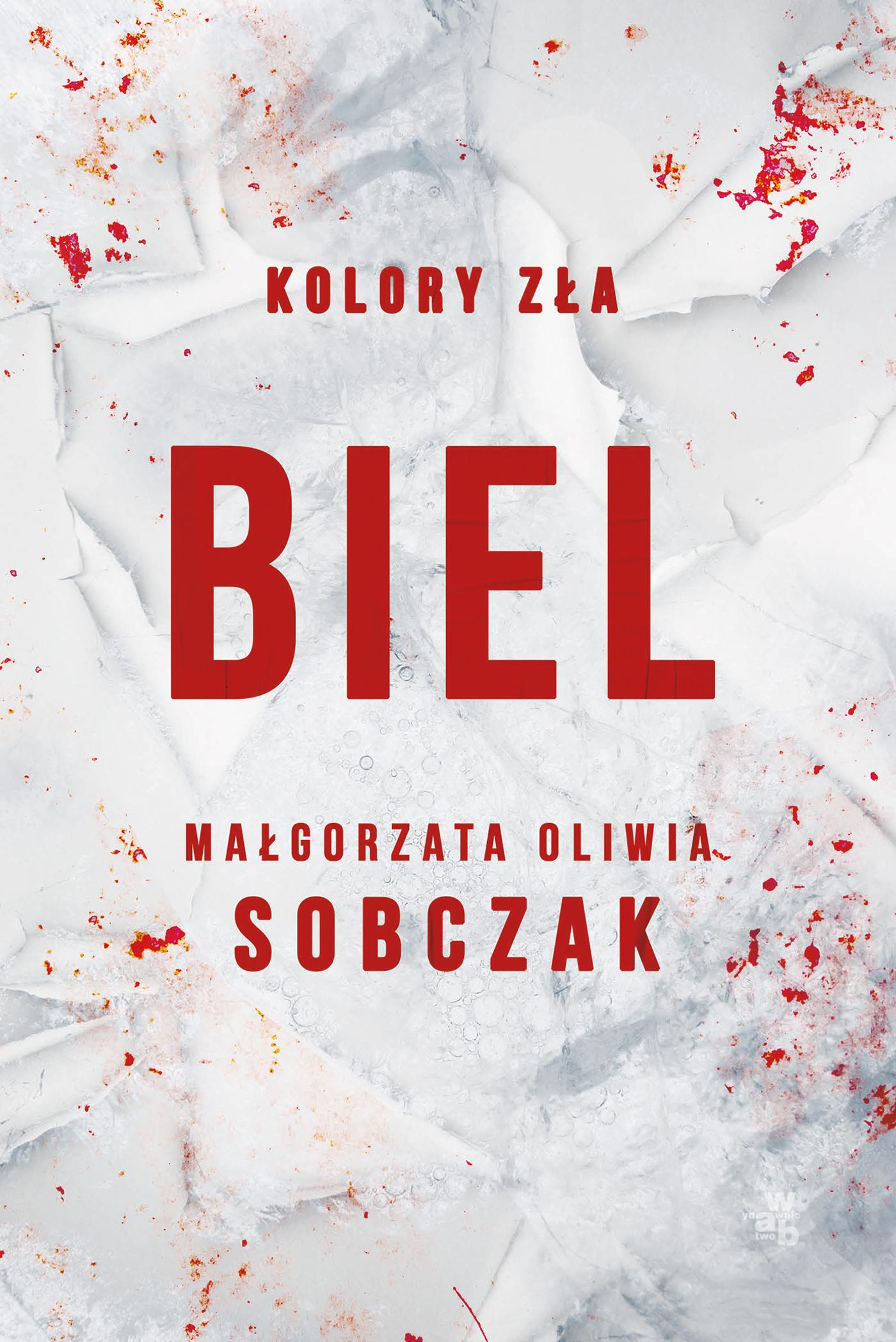 Biel. Tom 3. Kolory zła