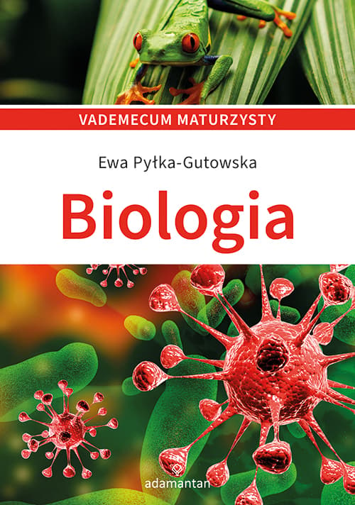 Biologia. Vademecum maturzysty wyd. 7