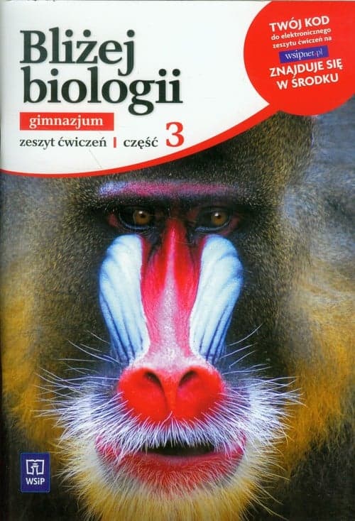 Bliżej biologii 3 Zeszyt ćwiczeń gimnazjum