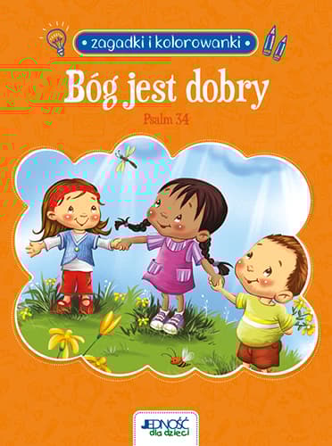 Bóg jest dobry. Psalm 34. Zagadki i kolorowanki