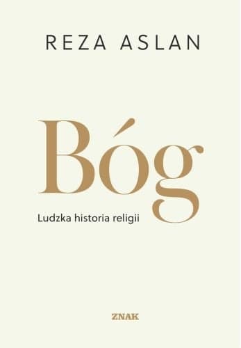 Bóg. Ludzka historia religii