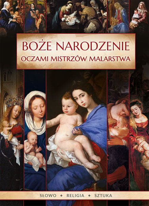 Boże Narodzenie oczami mistrzów malarstwa