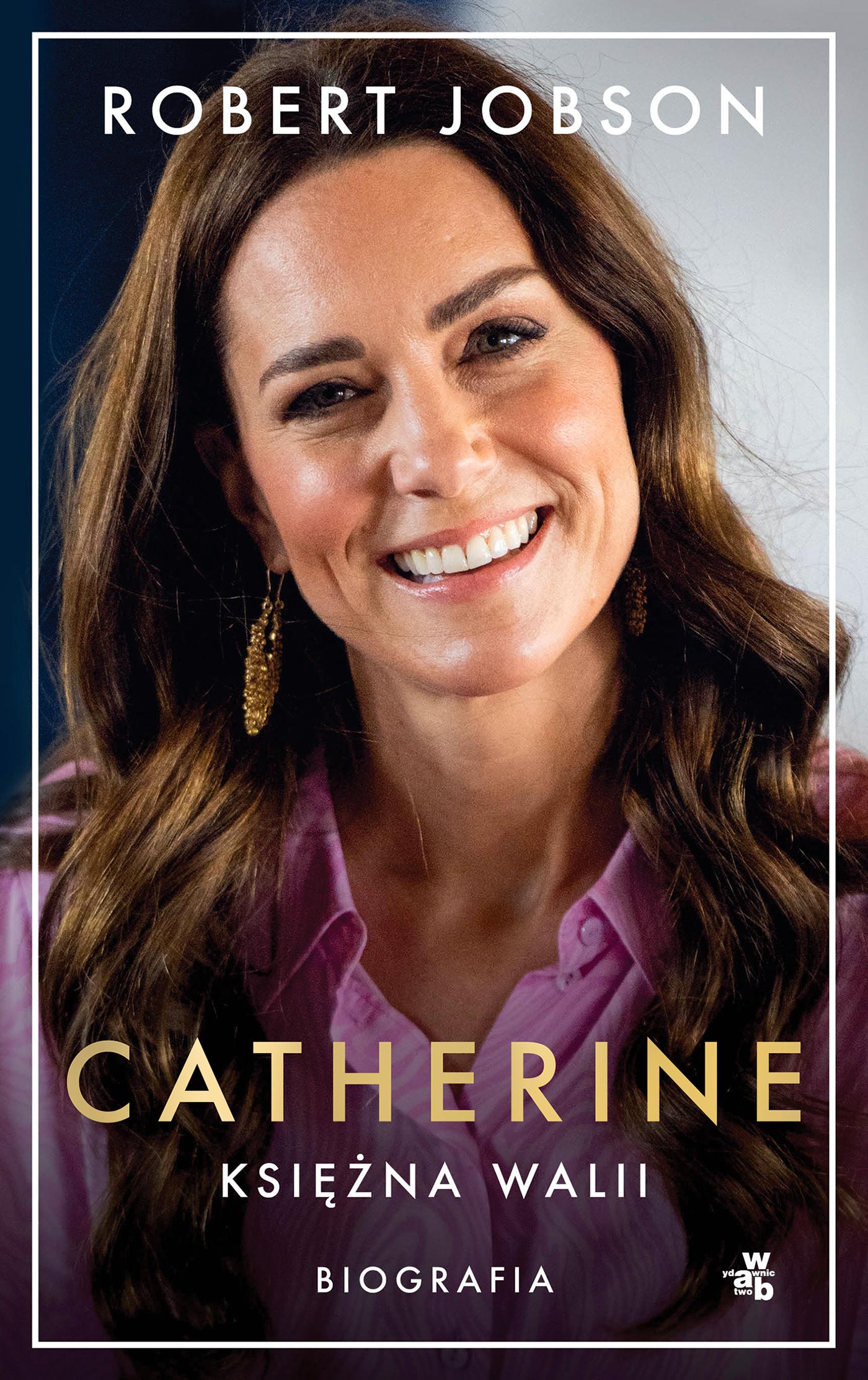 Catherine, księżna Walii. Biografia