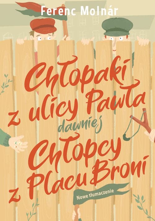 Chłopaki z ulicy Pawła dawniej Chłopcy z Placu Broni