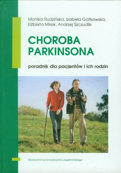 Choroba Parkinsona Poradnik dla pacjentów i ich rodzin