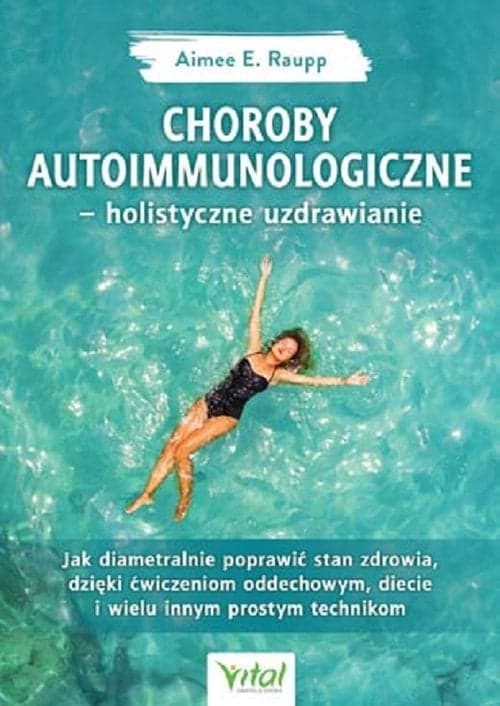 Choroby autoimmunologiczne holistyczne uzdrawianie
