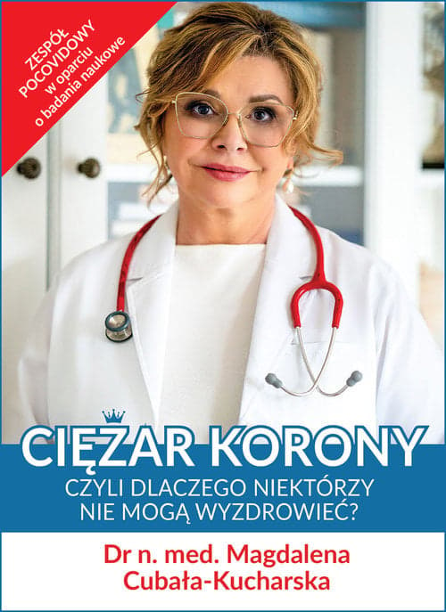 Ciężar korony czyli dlaczego niektórzy nie mogą wyzdrowieć