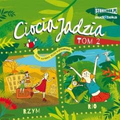 Ciocia Jadzia T.2 Rzym. Rio. Audiobook