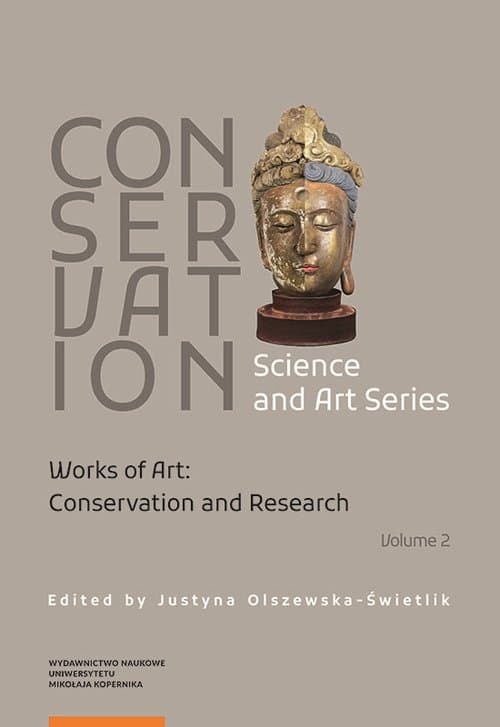 Conservation Science and Art Series Vol.2 Volume 2: Works of Art: Conservation and Research