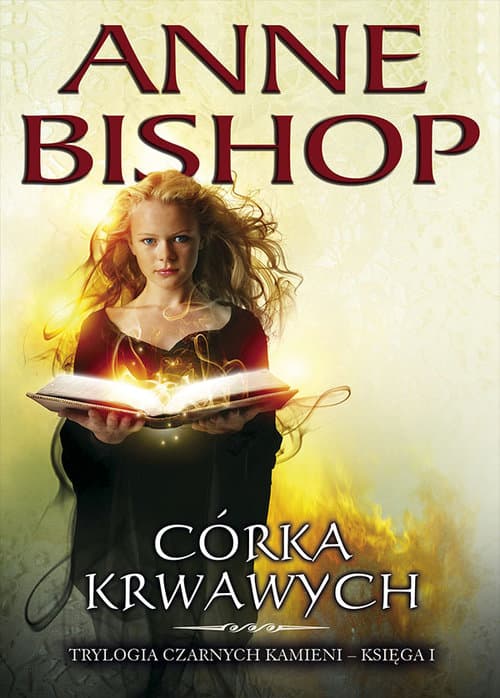 Córka Krwawych Trylogia Czarnych Kamieni - tom 1