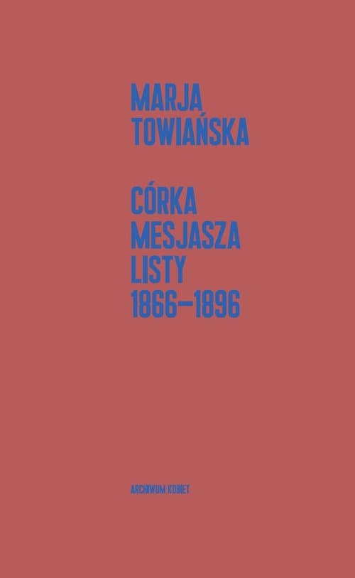 Córka Mesjasza Listy 1866-1896