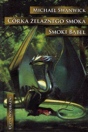 Córka żelaznego smoka Smoki Babel