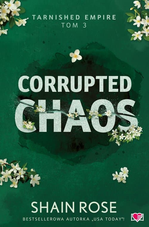 Corrupted Chaos. Tarnished Empire. Tom 3