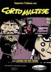 Corto Maltese la laguna dei bei sogni
