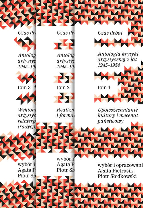 Czas debat Antologia krytyki artystycznej z lat 1945 - 1954 Pakiet
