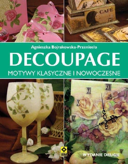 Decupage Motywy klasyczne i nowoczesne