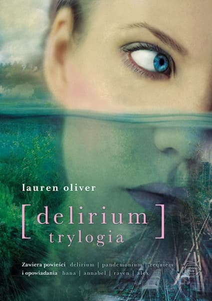 Delirium. Trylogia