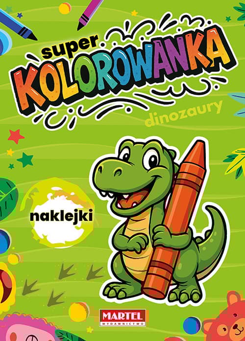 Dinozaury. Super kolorowanka z naklejkami