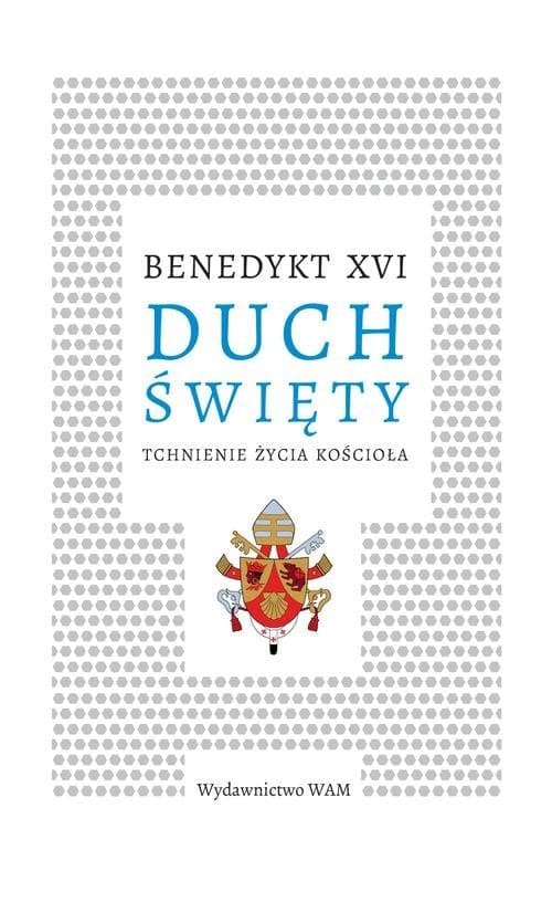 Duch Święty Tchnienie życia Kościoła