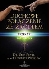 Duchowe połączenie ze źródłem. Przekaz Salomona