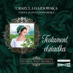 Dworek nad Biebrzą T.3 Testament dziadka audiobook