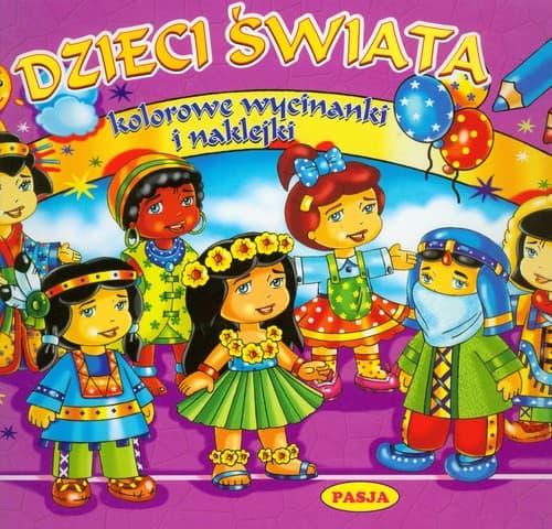 Dzieci świata Kolorowe wycinanki i naklejki