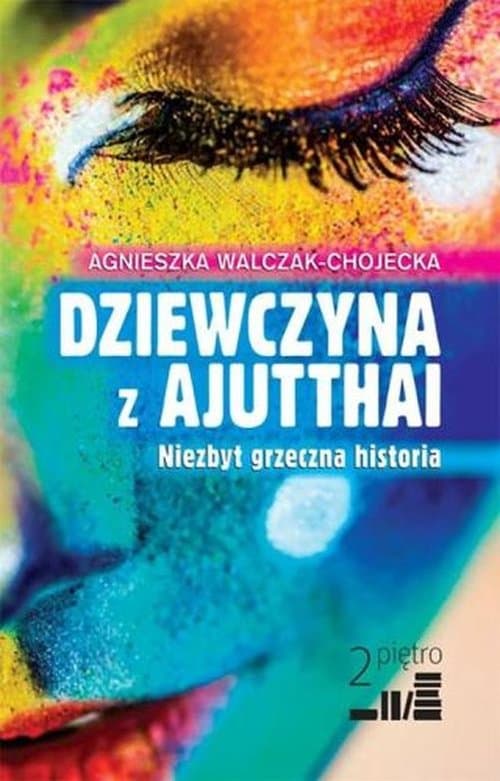 Dziewczyna z Ajutthai Niezbyt grzeczna historia