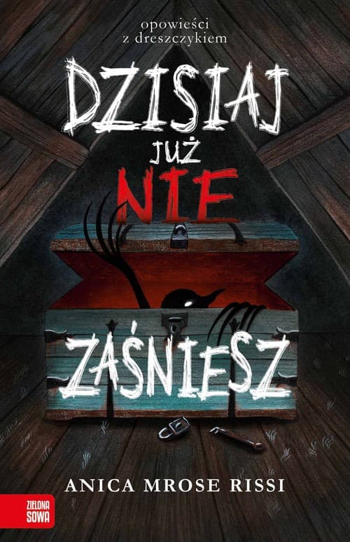 Dzisiaj już nie zaśniesz