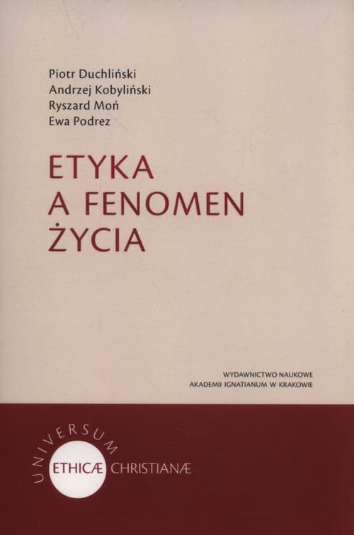 Etyka a fenomen życia