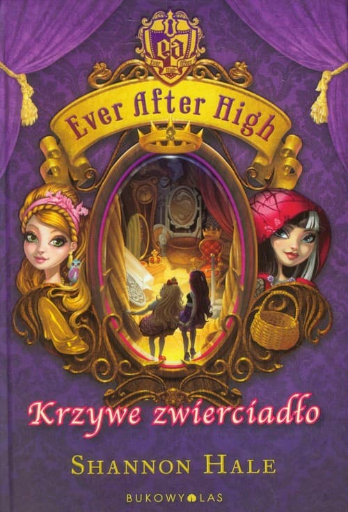 Ever After High. Krzywe zwierciadło