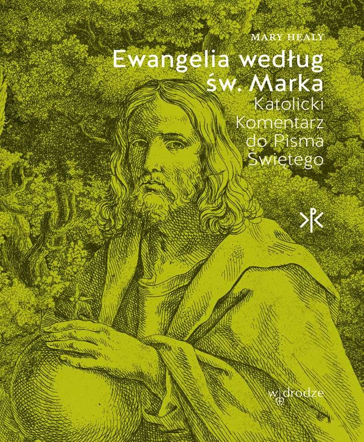 Ewangelia według św. Marka Katolicki Komentarz do Pisma Świętego