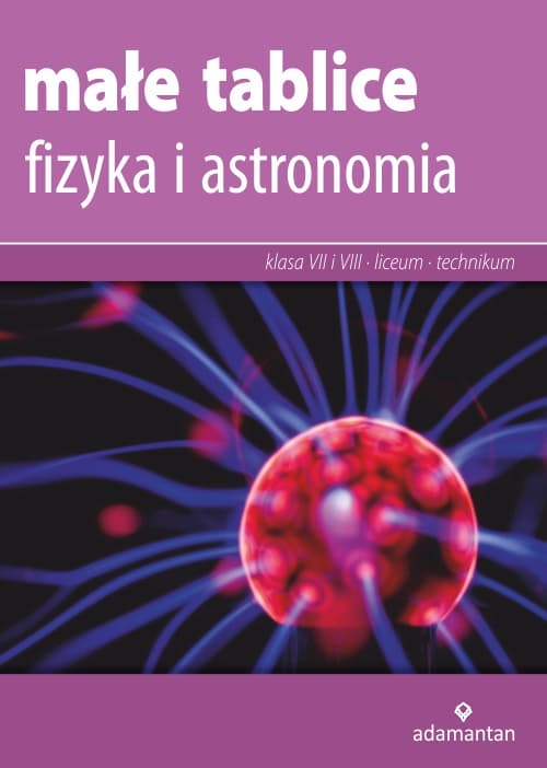 Fizyka i astronomia. Małe tablice wyd. 13