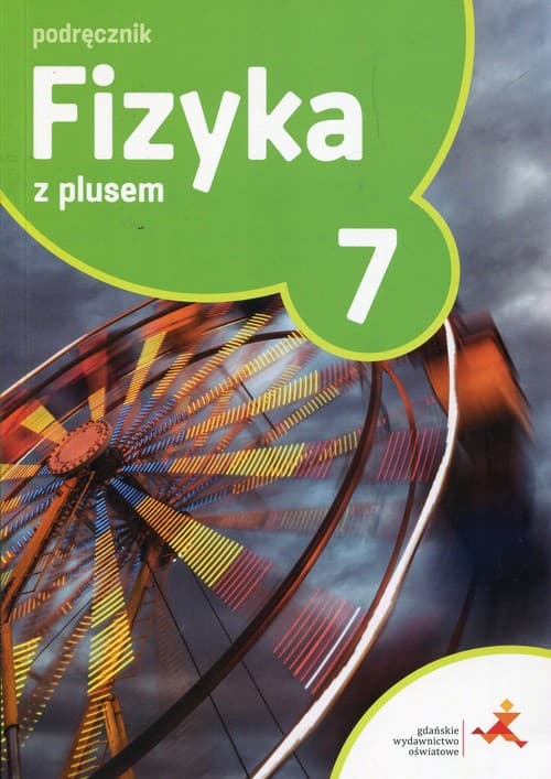 Fizyka z plusem 7 Podręcznik Szkoła podstawowa