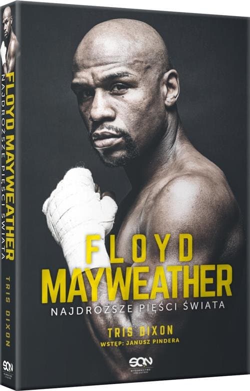 Floyd Mayweather. Najdroższe pięści świata