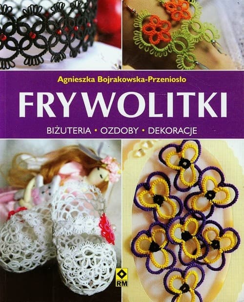 Frywolitki biżuteria, ozdby, dekoracje