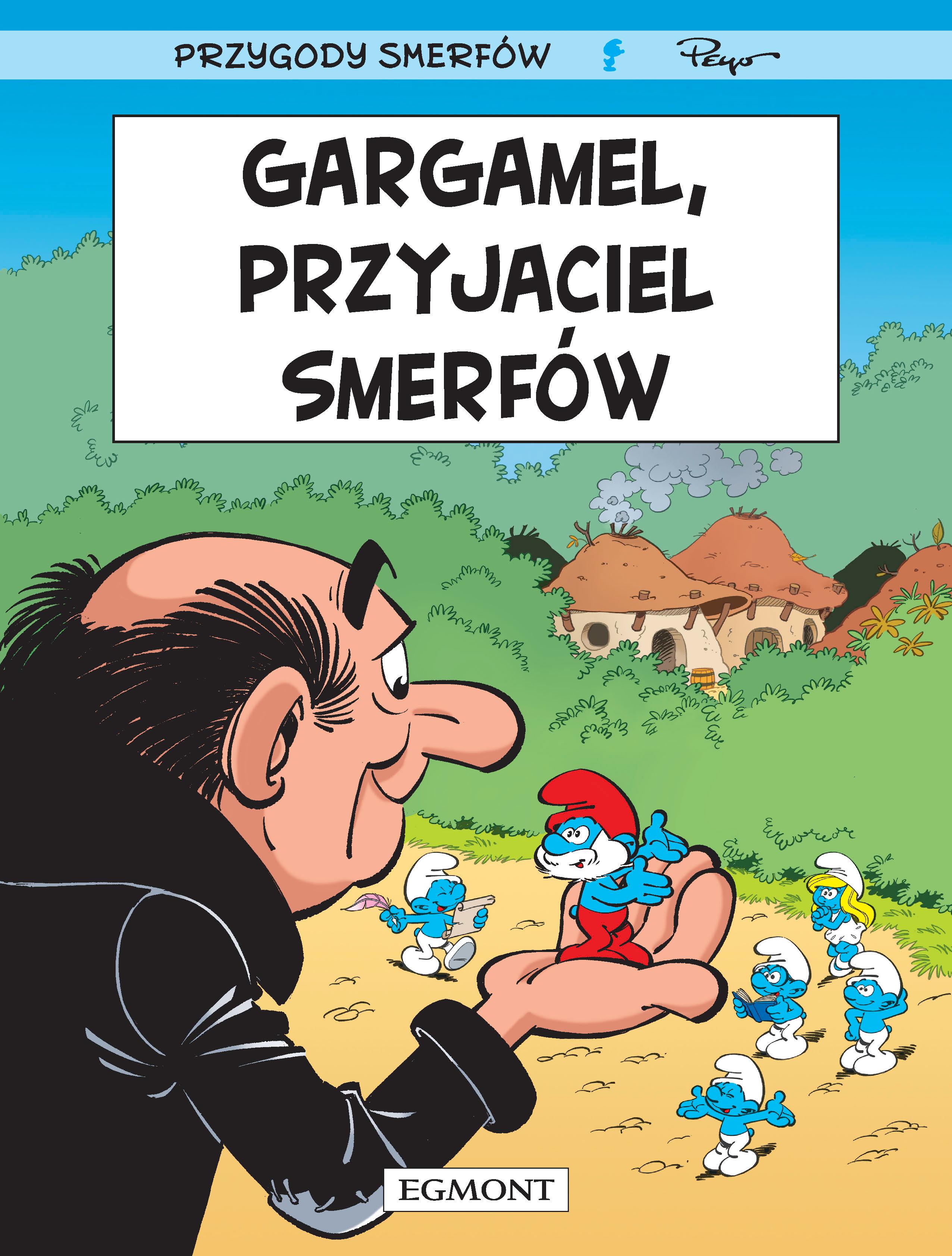 Gargamel, przyjaciel Smerfów. Smerfy